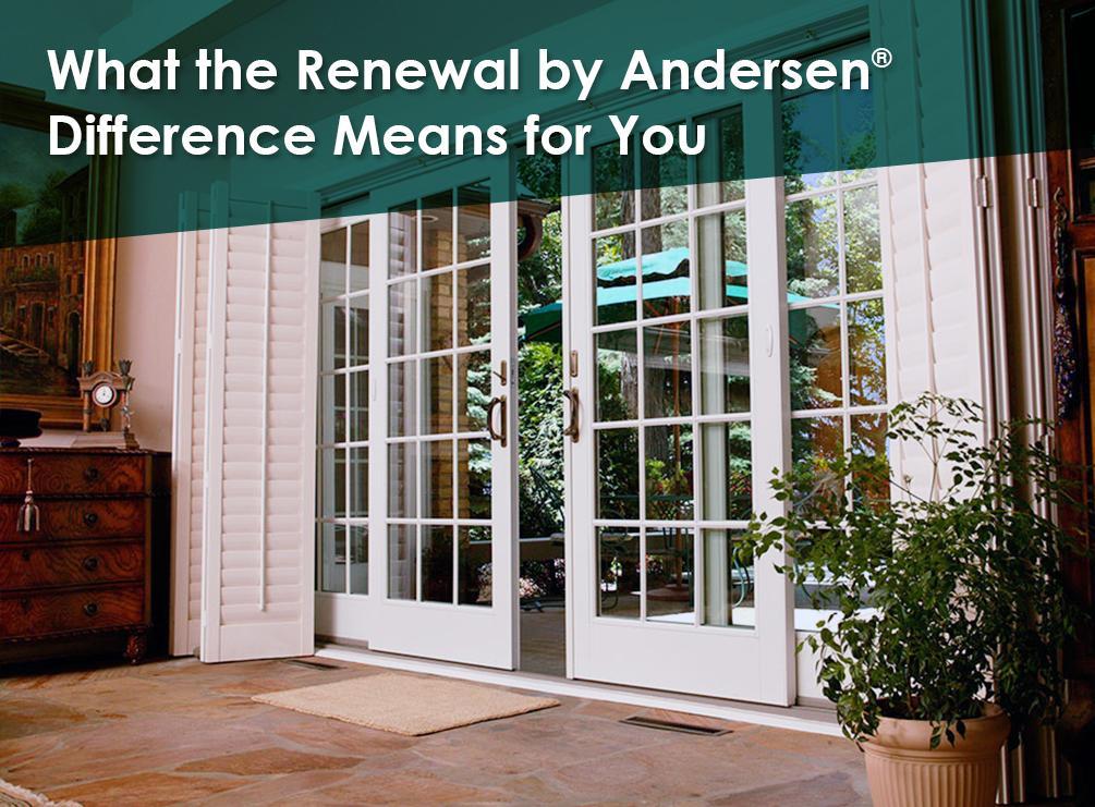 What the Renewal by Andersen® Difference Means for You
