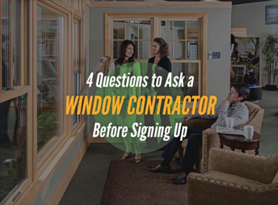 4 Questions to Ask a Window Contractor Before Signing Up