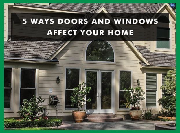 5 Ways Doors and Windows Affect Your Home